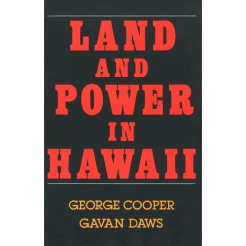 Land and Power in Hawaii : The Democratic Years
