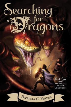 Enchanted Forest Chronicles #2: Searching for Dragons