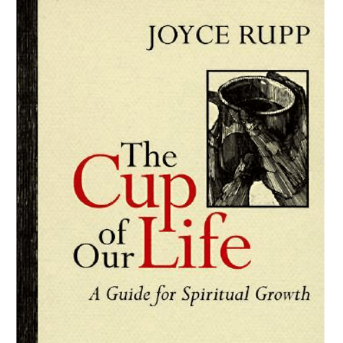 The Cup of Our Life : A Guide for Spiritual Growth