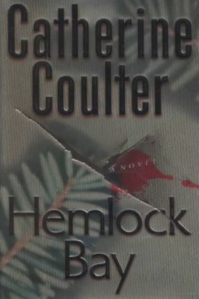 Hemlock Bay by Catherine Coulter
