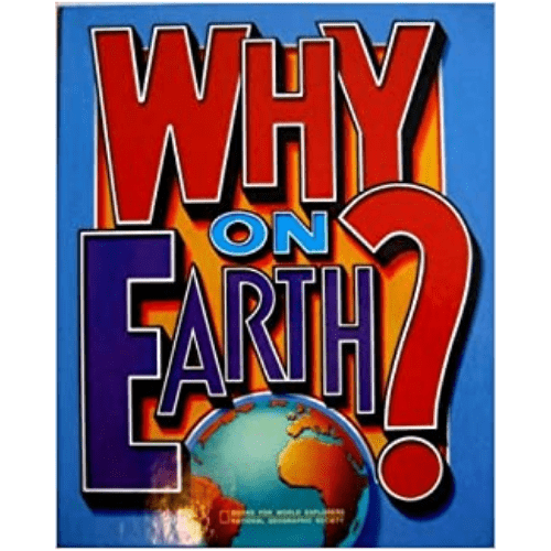 Books for World Explorers: Why on Earth?
