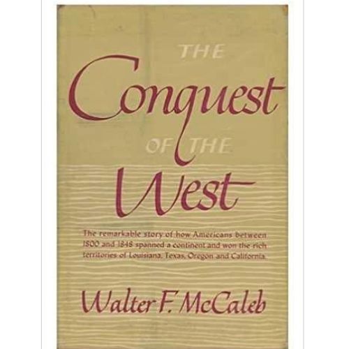 The conquest of the West
