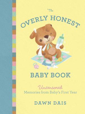 The Overly Honest Baby Book