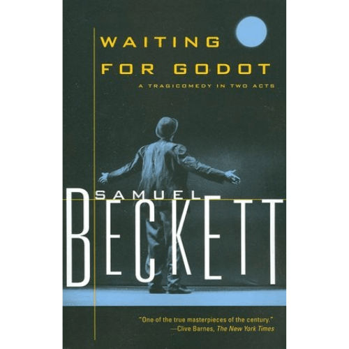 Waiting for Godot : A Tragicomedy in Two Acts