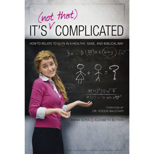 It?s (Not That) Complicated: How to Relate to Guys in a Healthy, Sane, and Biblical Way