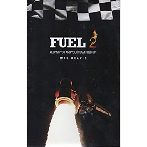 FUEL 2: Keeping You and Your Team Fired Up!