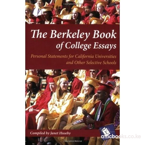 The Berkeley Book of College Essays
