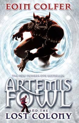 Artemis Fowl #5: Artemis Fowl and the Lost Colony
