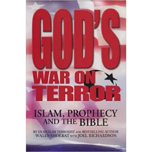 God's War on Terror : Islam, Prophecy and the Bible