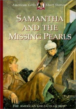 American Girl: Short Stories #17: Samantha and the Missing Pearls