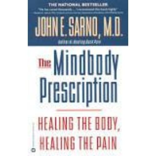 The Mind/Body Prescription