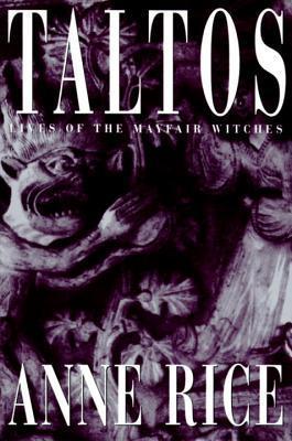 Taltos : Lives of the Mayfair Witches