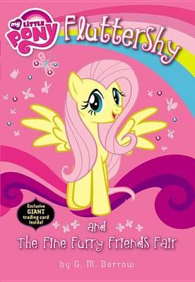 The Princess Collection #1: My Little Pony: Fluttershy and the Fine Furry Friends Fair