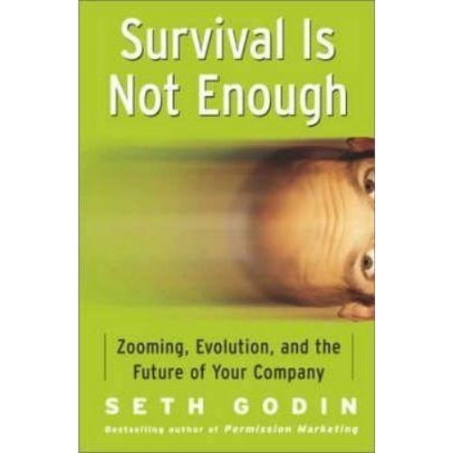 Survival is Not Enough : Zooming, Evolution, and the Future of Your Company