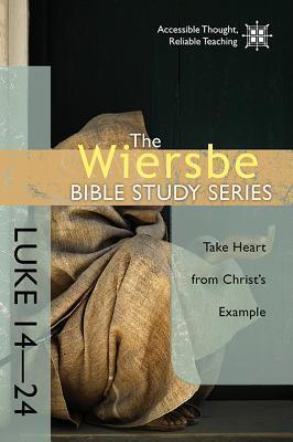 Luke 14-24 : Take Heart from Christ's Example