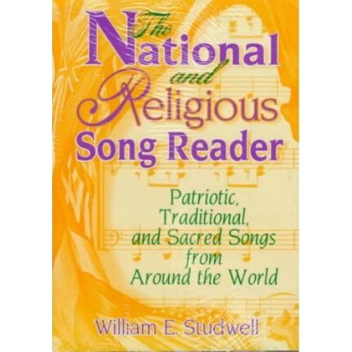 The National and Religious Song Reader : Patriotic, Traditio