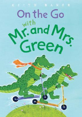 On the Go With Mr.and Mrs.green