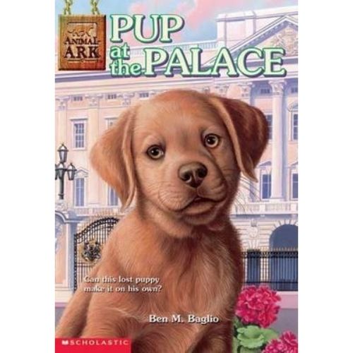 Animal Ark: Summer Special #4: Pup at the Palace