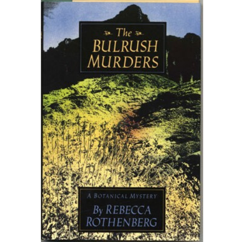 The Bulrush Murders : A Botanical Mystery