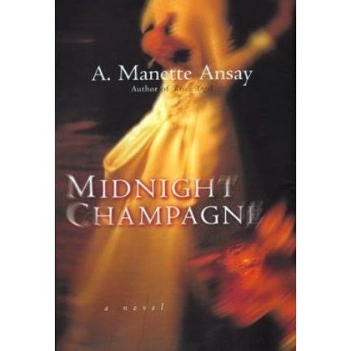 Midnight Champagne : A Novel