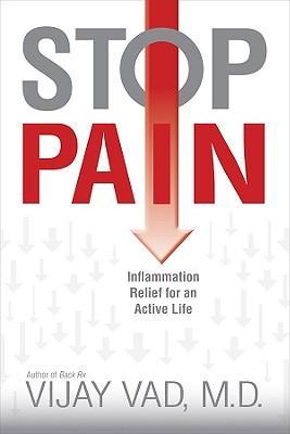 Stop Pain : Inflammation Relief for an Active Life