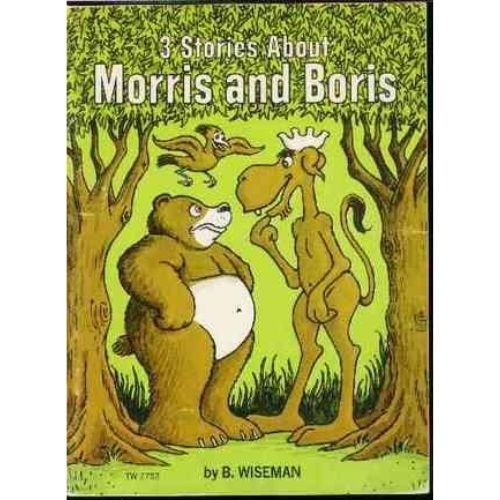 Morris and Boris: Three Stories