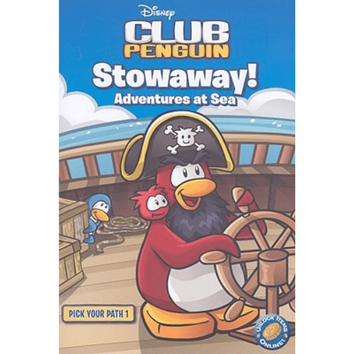 Disney Club Penguin: Pick Your Path #1: Stowaway! Adventures at Sea