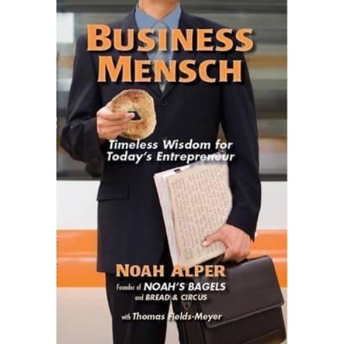 Business Mensch : Timeless Wisdom for Today's Entrepreneur