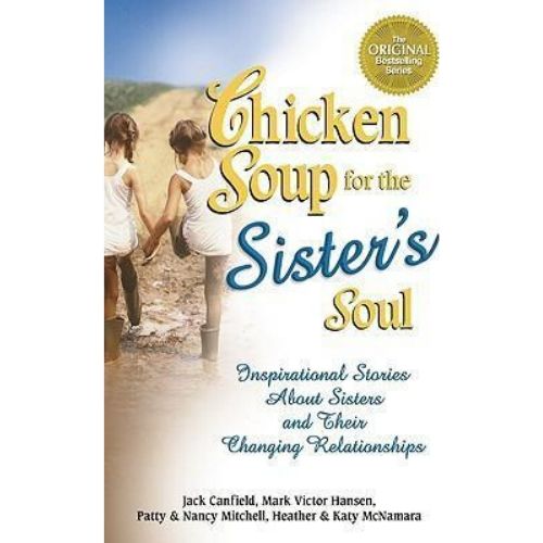 Chicken Soup for the Sisters Soul