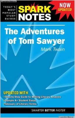 The Adventures of Tom Sawyer  (The SparkNotes Literature Guide)