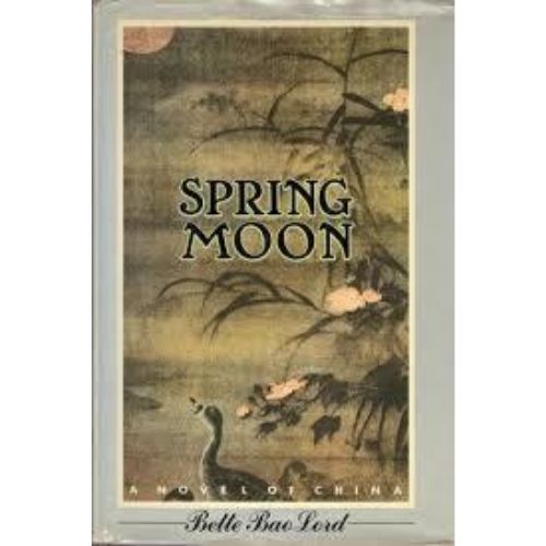 Spring Moon : A Novel of China