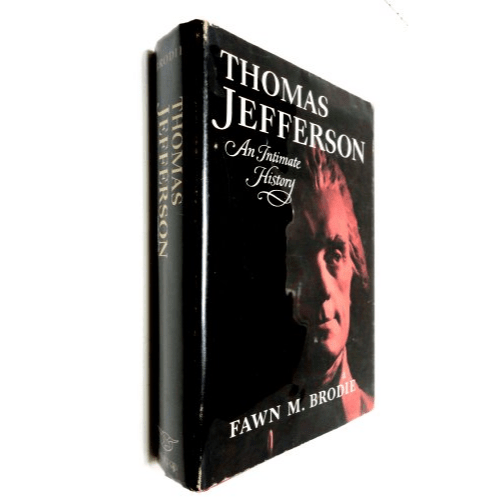 Thomas Jefferson, : An Intimate History