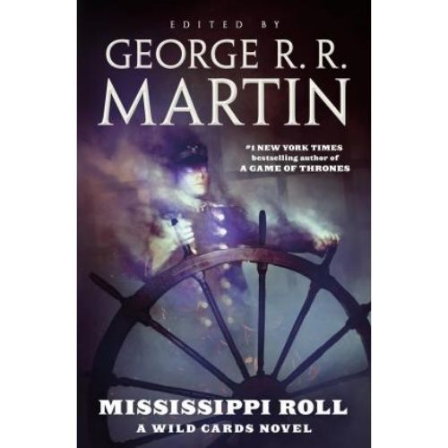 Mississippi Roll : A Wild Cards Novel
