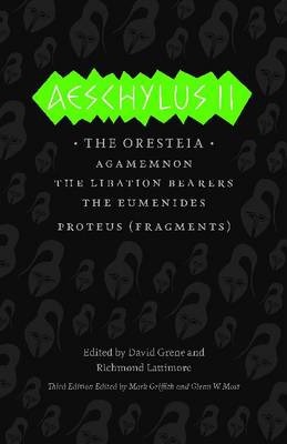 Aeschylus II : The Oresteia