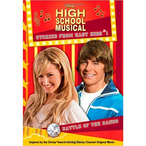 High School Musical,: Stories from East High #1: Battle of the Bands