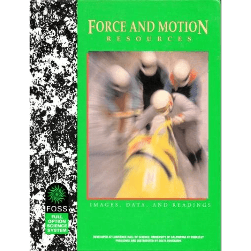 Force and Motion, Resources, Images, Data, and Readings Book by Delta Education