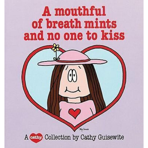 A Mouthful of Breath Mints and No One to Kiss : A Cathy Coll