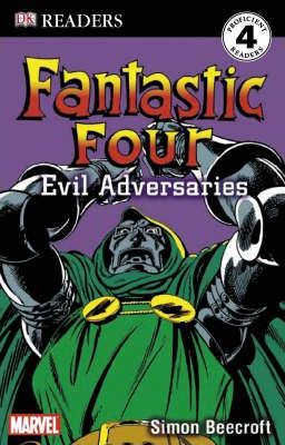 DK Readers Level 4: Fantastic Four: Evil Adversaries