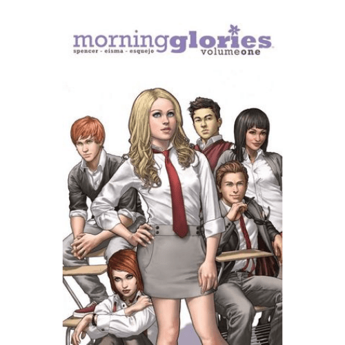 Morning Glories #1: Morning Glories, Vol. 1: For a Better Future