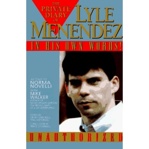 The Private Diary of Lyle Menendez: In His Own Words!