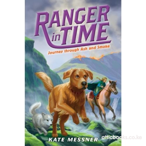 Ranger in Time #5: Journey through Ash and Smoke