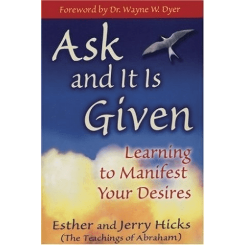 Ask and It is Given : Learning to Manifest Your Desires