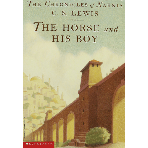 The Chronicles of Narnia (Publication Order) #5:  The horse and his boy
