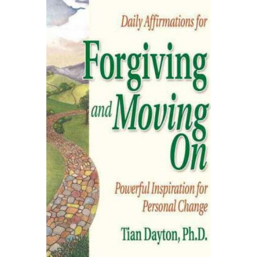 Daily Affirmations for Forgiving and Moving On