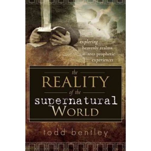 Reality of the Supernatural World : Exploring Heavenly Realm