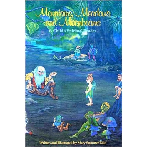 Mountains, Meadows and Moonbeams : A Childs Spiritual Reader