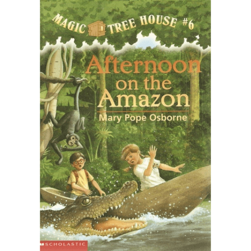 Magic Tree House #6: Afternoon On The Amazon