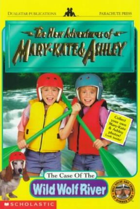 The New Adventures of Mary-Kate and Ashley #5: The Case of the Wild Wolf River