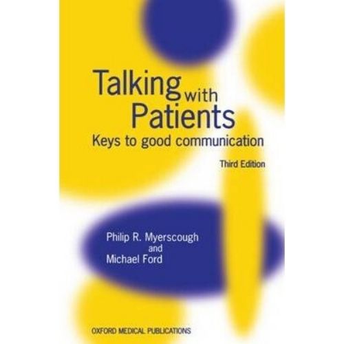 Talking with Patients : Keys to Good Communication