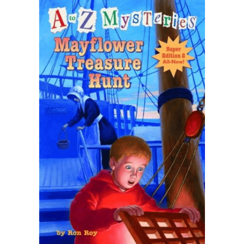 A to Z Mysteries: Super Edition #2:  Mayflower Treasure Hunt